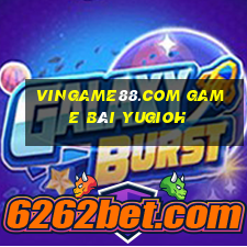 Vingame88.Com Game Bài Yugioh