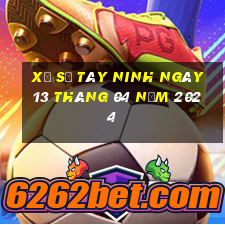 xổ số tây ninh ngày 13 tháng 04 năm 2024