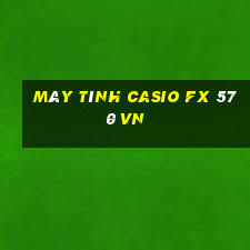 máy tính casio fx 570 vn