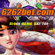 Big69 Game Bài 789