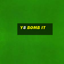 y8 bomb it