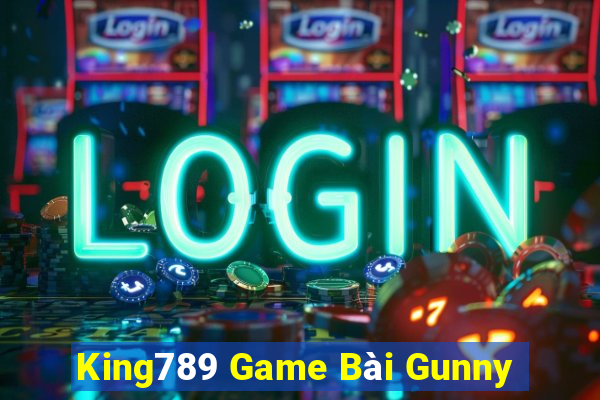 King789 Game Bài Gunny