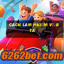 cách làm nhiệm vụ gta