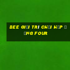 BEE GIẢI TRÍ CHƠI HỢP ĐỒNG Four