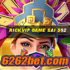 Rickvip Game Bài B52