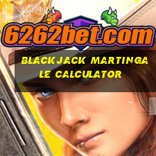 blackjack martingale calculator