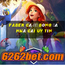 faber cá độ bóng đá nhà cái uy tín