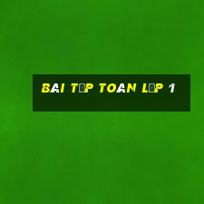 bài tập toán lớp 1