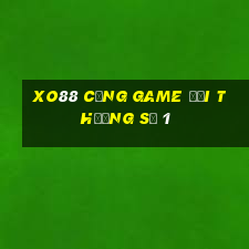 xo88 cổng game đổi thưởng số 1