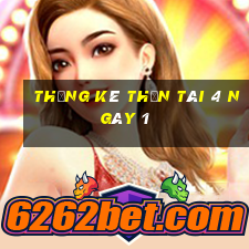 Thống kê thần tài 4 ngày 1