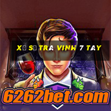 xổ số trà vinh 7 tây