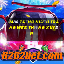 M88 Thắng nhiều trang web thường xuyên