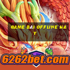 game bài offline hay