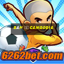 bán độ cambodia