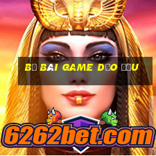 bộ bài game dạo đầu