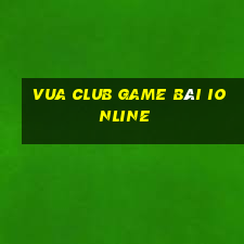 Vua Club Game Bài Ionline