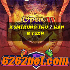 xsmtrung thu 7 hang tuan