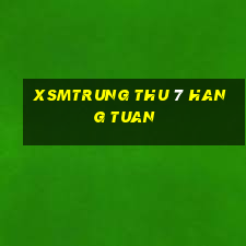 xsmtrung thu 7 hang tuan