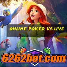 online poker vs live