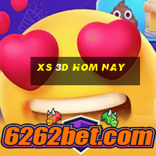 xs 3d hom nay