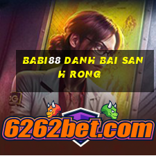 Babi88 Danh Bai Sanh Rong