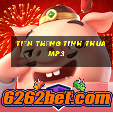 tiền thắng tình thua mp3