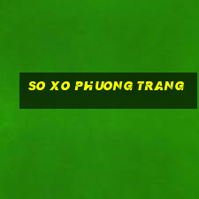 so xo phuong trang