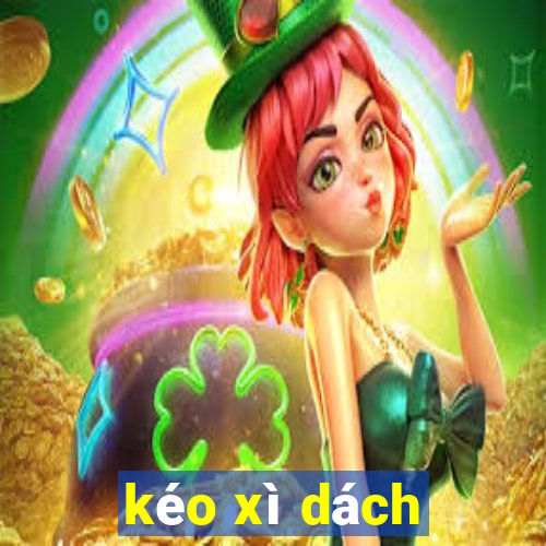 kéo xì dách