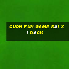 Cuon.Fun Game Bài Xì Dách