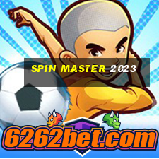 spin master 2023