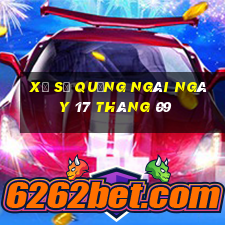 xổ số quảng ngãi ngày 17 tháng 09