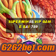 Superwin88.Vip Game Bài 789