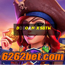 Dự đoán XSBTH