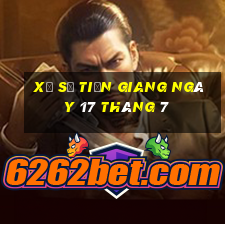 xổ số tiền giang ngày 17 tháng 7