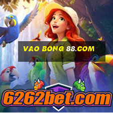 vao bong 88.com