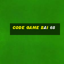 code game bài 68