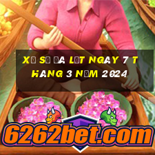 xổ số đà lạt ngày 7 tháng 3 năm 2024