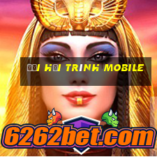 đại hải trình mobile