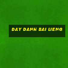 day danh bai lieng