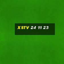 xstv 24 11 23