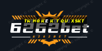 THỐNG KÊ KẾT QUẢ XSKT