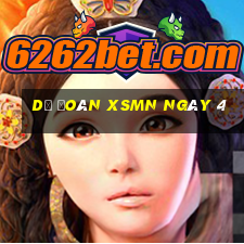 Dự đoán XSMN ngày 4