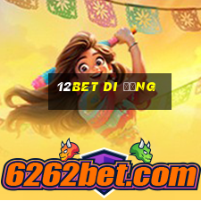 12bet di động