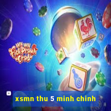 xsmn thu 5 minh chinh