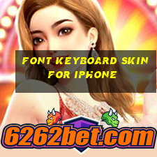 font keyboard skin for iphone