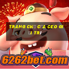 Trang chủ của ceo giải trí