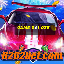 game bài oze