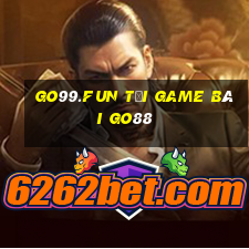 Go99.Fun Tải Game Bài Go88