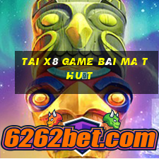 Tai X8 Game Bài Ma Thuật