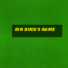 big bucks game